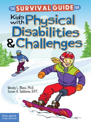 cover image of The Survival Guide for Kids with Physical Disabilities and Challenges